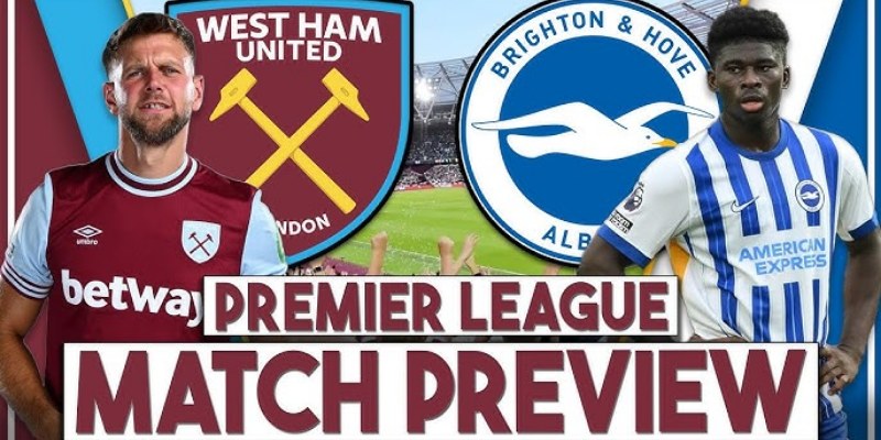 Brighton & Hove Albion Vs West Ham United