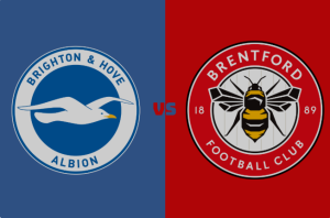 Nhận Định Trận Đấu Sắp Diễn Ra Brentford vs Brighton & Hove Albion