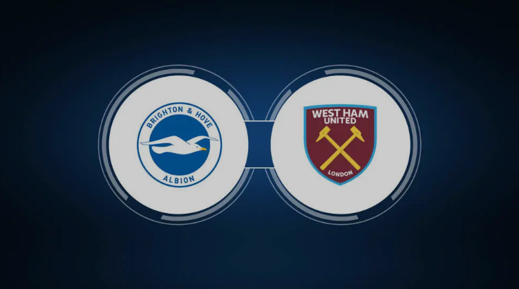Đội hình dự kiến Brighton & Hove Albion vs West Ham United