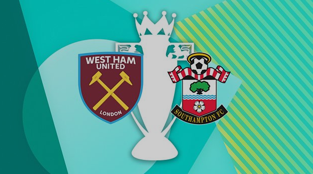 Nhận định trận đấu sắp diễn ra West Ham United vs Southampton