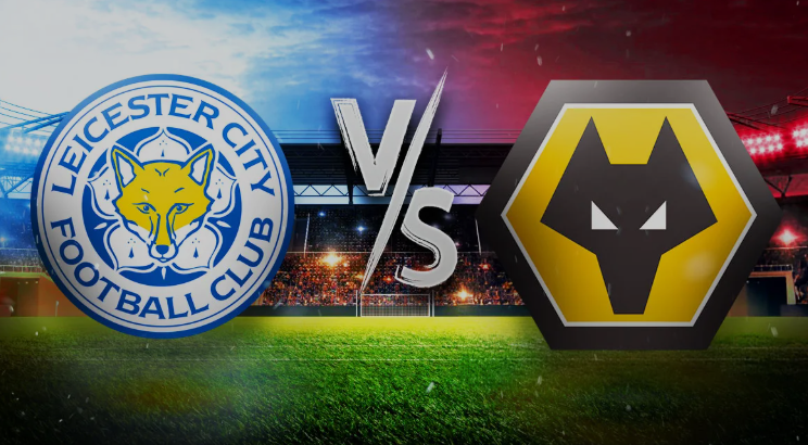 Đội hình dự kiến Wolverhampton Wanderers vs Leicester City