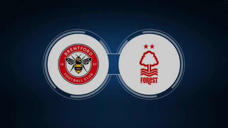 Đội hình dự kiến Nottingham Forest vs Brentford